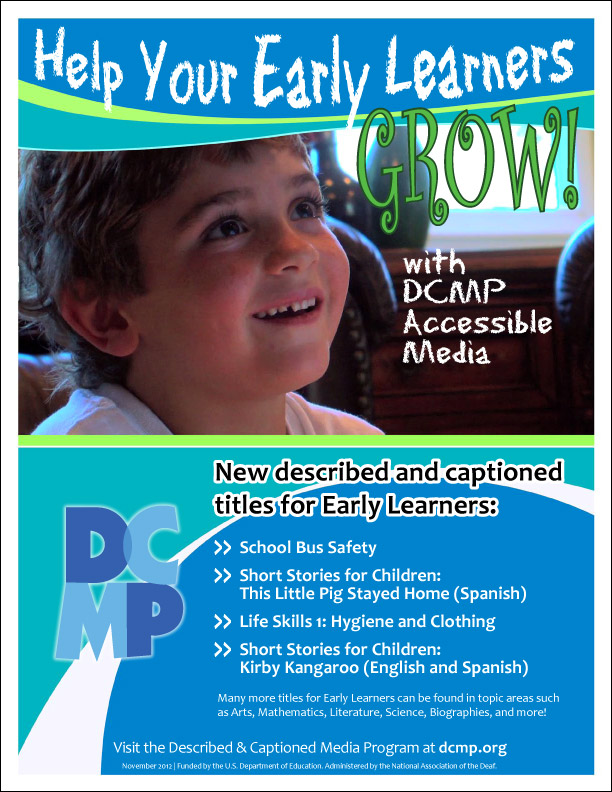 Help Your Early Learners Grow! With Dcmp Accessible Media