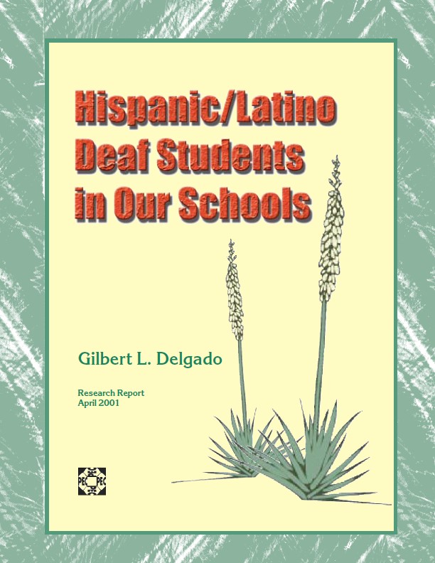 Hispanic/Latino Deaf Students in Our Schools