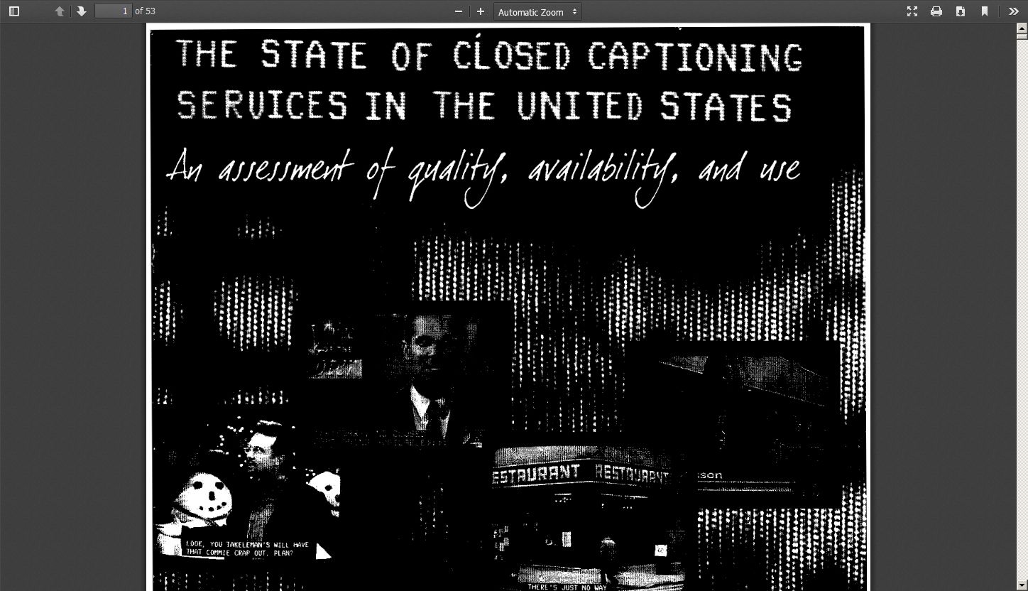 The State of Closed Captioning Services in the United States: An Assessment of Quality, Availability, and Use